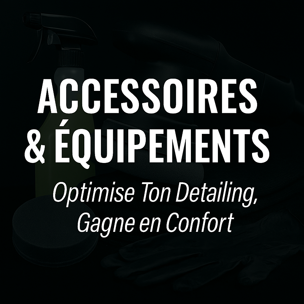 Accessoires & Équipements